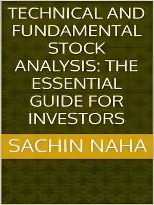 cover image of Technical and Fundamental Stock Analysis--The Essential Guide for Investors